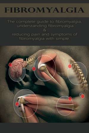 Fibromyalgia de David Anthony