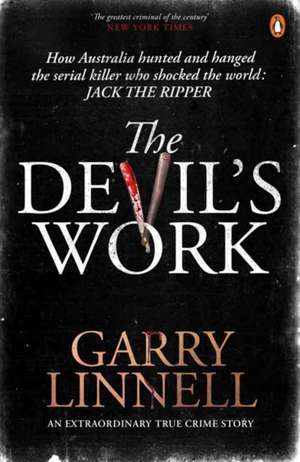 The Devil's Work de Garry Linnell