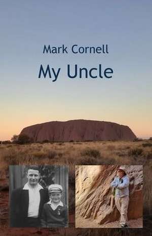 My Uncle de Mark Cornell