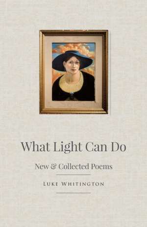 What Light Can Do de Luke Whitington