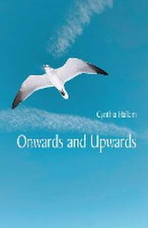 Onwards and Upwards de Cynthia Hallam