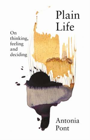Plain Life de Antonia Pont