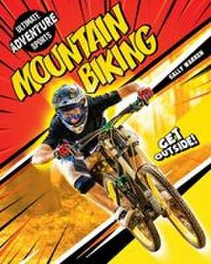 Mountain Biking de Sally Warren