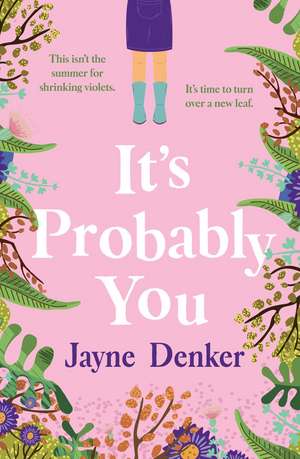 It's Probably You de Jayne Denker