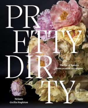 Pretty Dirty de Melanie Stapleton