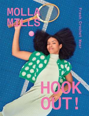 Hook Out! de Molla Mills