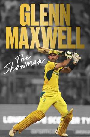 The Showman de Glenn Maxwell