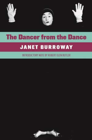 The Dancer from the Dance de Janet Burroway