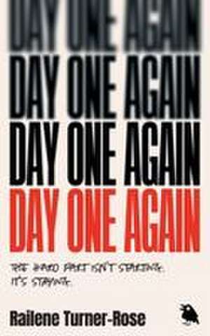 Day One Again de Railene Turner-Rose
