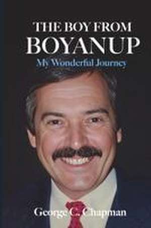 The Boy from Boyanup de George Claude Chapman