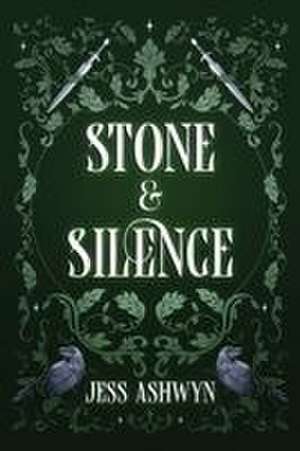 Stone & Silence de Jess Ashwyn
