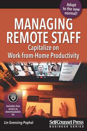 Managing Remote Staff de Lin Grensing-Pophal