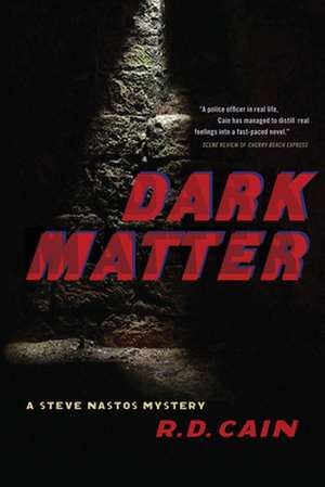 Dark Matter de R. D. Cain