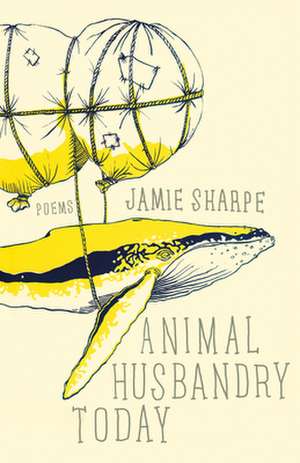 Animal Husbandry Today de Jamie Sharpe