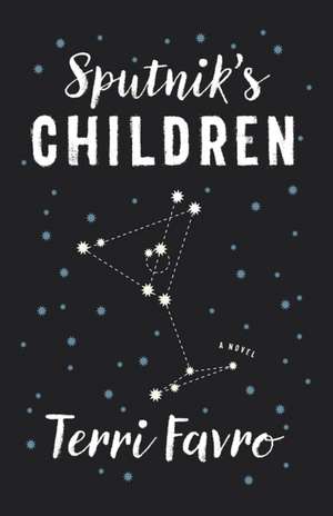 Sputnik's Children: A Novel de Terri Favro