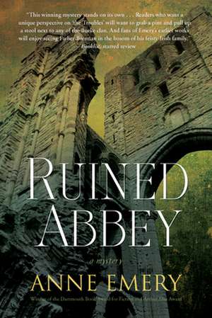 Ruined Abbey: A Collins-Burke Mystery de Anne Emery