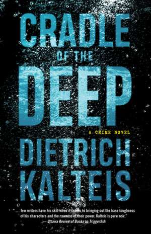 Cradle of the Deep de Dietrich Kalteis