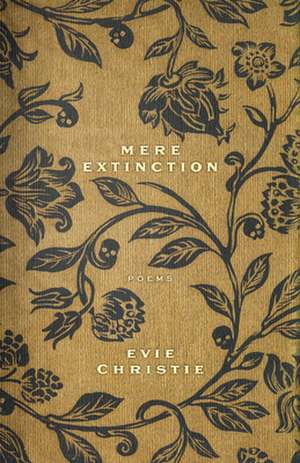 Mere Extinction de Evie Christie