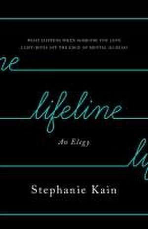 Lifeline de Stephanie Kain