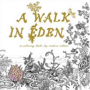 A Walk in Eden: A Colouring Book by Anders Nilsen de Anders Nilsen