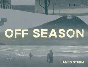 Off Season de James Sturm