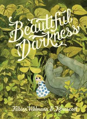 Beautiful Darkness de Kerascoet