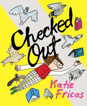 Checked Out de Katie Fricas