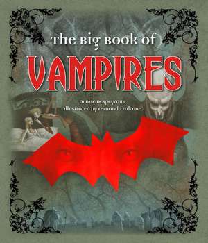 The Big Book of Vampires de Denise Despeyroux