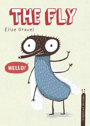 The Fly de Elise Gravel