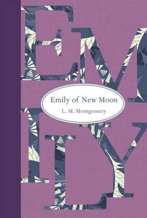 Emily of New Moon de Lucy Maud Montgomery