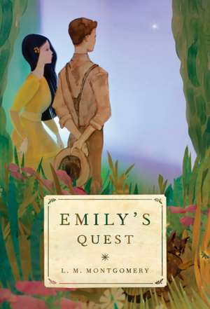 Emily's Quest de L M Montgomery