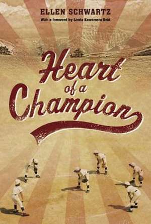 Heart of a Champion de Ellen Schwartz