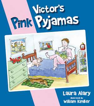 Victor's Pink Pyjamas de Laura Alary