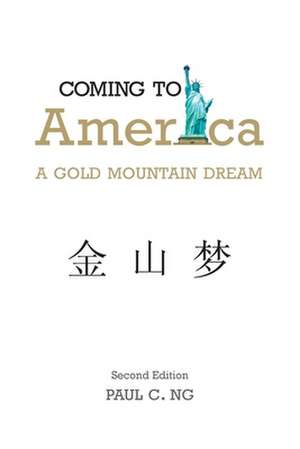 Coming to America de Paul C. Ng