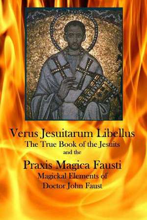 Verus Jesuitarum Libellus de Anonymous