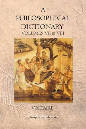 A Philosophical Dictionary de Voltaire