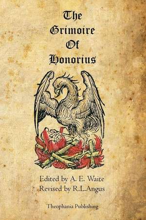 The Grimoire of Honorius de A. E. Waite