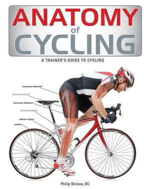 Anatomy of Cycling de Jennifer Laurita