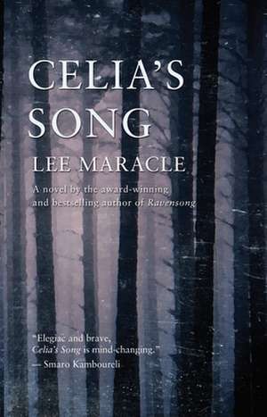 Celia's Song de Lee Maracle