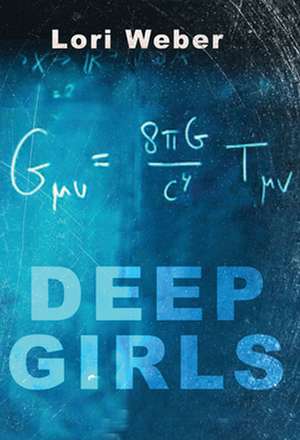 Deep Girls de Lori Weber