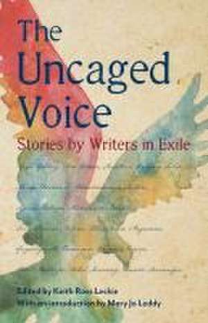 The Uncaged Voice de Keith Ross Leckie