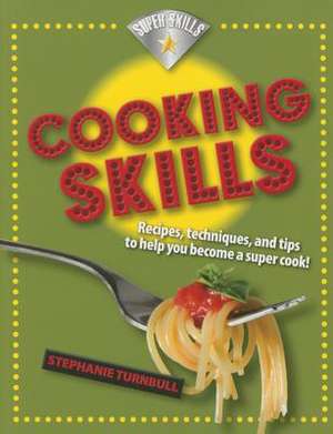 Cooking Skills de Stephanie Turnbull