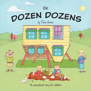 The Dozen Dozens de Tom Green