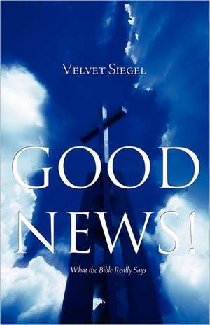 Good News! de Velvet Siegel