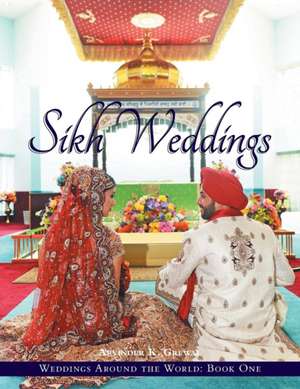 Weddings Around the World One de Arvinder K. Grewal