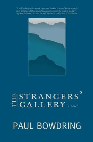 The Strangers' Gallery de Paul Bowdring