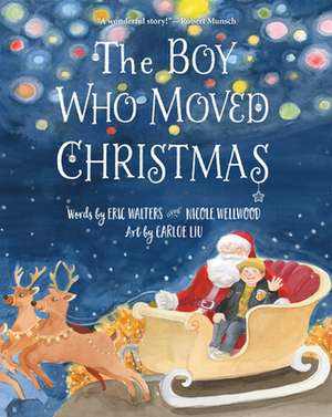 The Boy Who Moved Christmas de Eric Walters