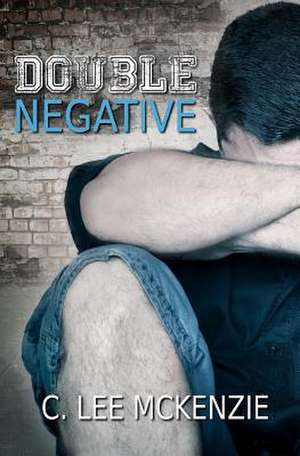 Double Negative de C. Lee McKenzie