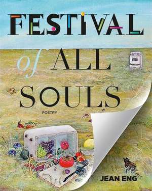 Festival of All Souls de Jean Eng