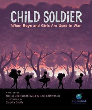 Child Soldier: When Boys and Girls Are Used in War de Michel Chikwanine